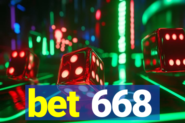 bet 668